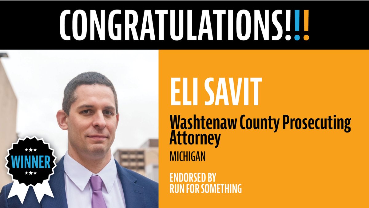 This is a huge one.  @EliNSavit has just won his election for Washtenaw County Prosecuting Attorney in Michigan!! Eli has run an unapologetically progressive campaign, focusing heavily on critical criminal justice reform policies and initiatives.