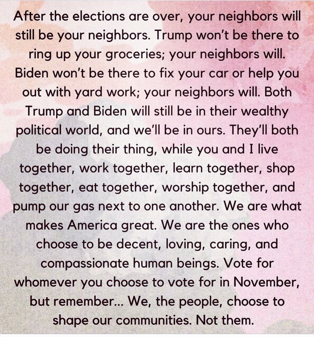 bttrfly_angel's tweet photo. Remember, regardless of who wins the election, we can choose to treat our neighbors w/ kindness & build communities together...
#Elections2020 #USElection2020 #PresidentialElection2020 #ElectionDay #SetAsideDifferences #BuildCommunity #ChooseKindness
By @chanellealyssa on IG https://t.co/7o1tFI4YQu