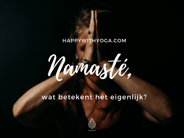 Wat betekent Namasté? 🙏🏼

Een woord dat je als Yogi misschien al eens hebt gehoord, waar je waarschijnlijk een gebaar bij maakt en misschien ook wel het woord ‘Namasté’ zegt.

Maar weet je hier eigenlijk de achterliggende betekenis wel van?

🙏🏼 Waar komt het woord Namasté va…