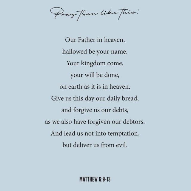 Pray then like this...