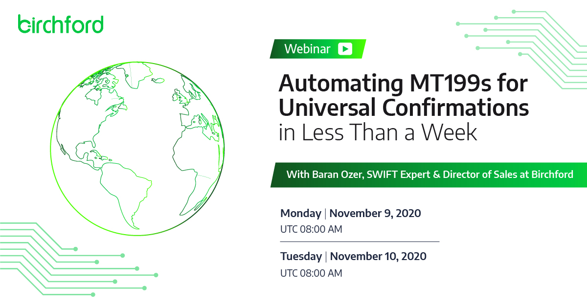 BirchfordTech's tweet photo. #Banks &amp; #Financial Institutions have less than 3 weeks to become Universal Confirmations compliant! Join the #webinar to know how to automate MT199s in time to meet the #Universal Confirmations deadline! 
November 9 https://t.co/UkLQotwfHT
November 10 https://t.co/MOqQkpyOOu https://t.co/YCSxOp4Ig6