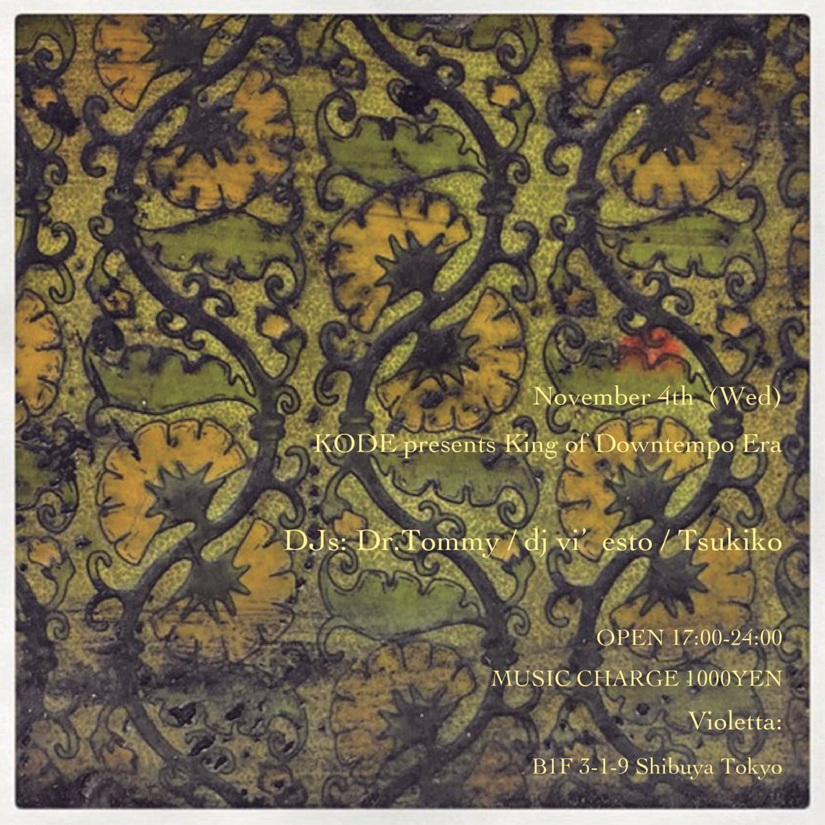 KODE2017's tweet photo. 今日11/4(Wed)と明日11/5(Thu)はViolettaとBonoboでDr.TommyさんとDJご一緒させて頂きます！
https://t.co/ga2zKYu9d4 https://t.co/2VZIBfVgw4