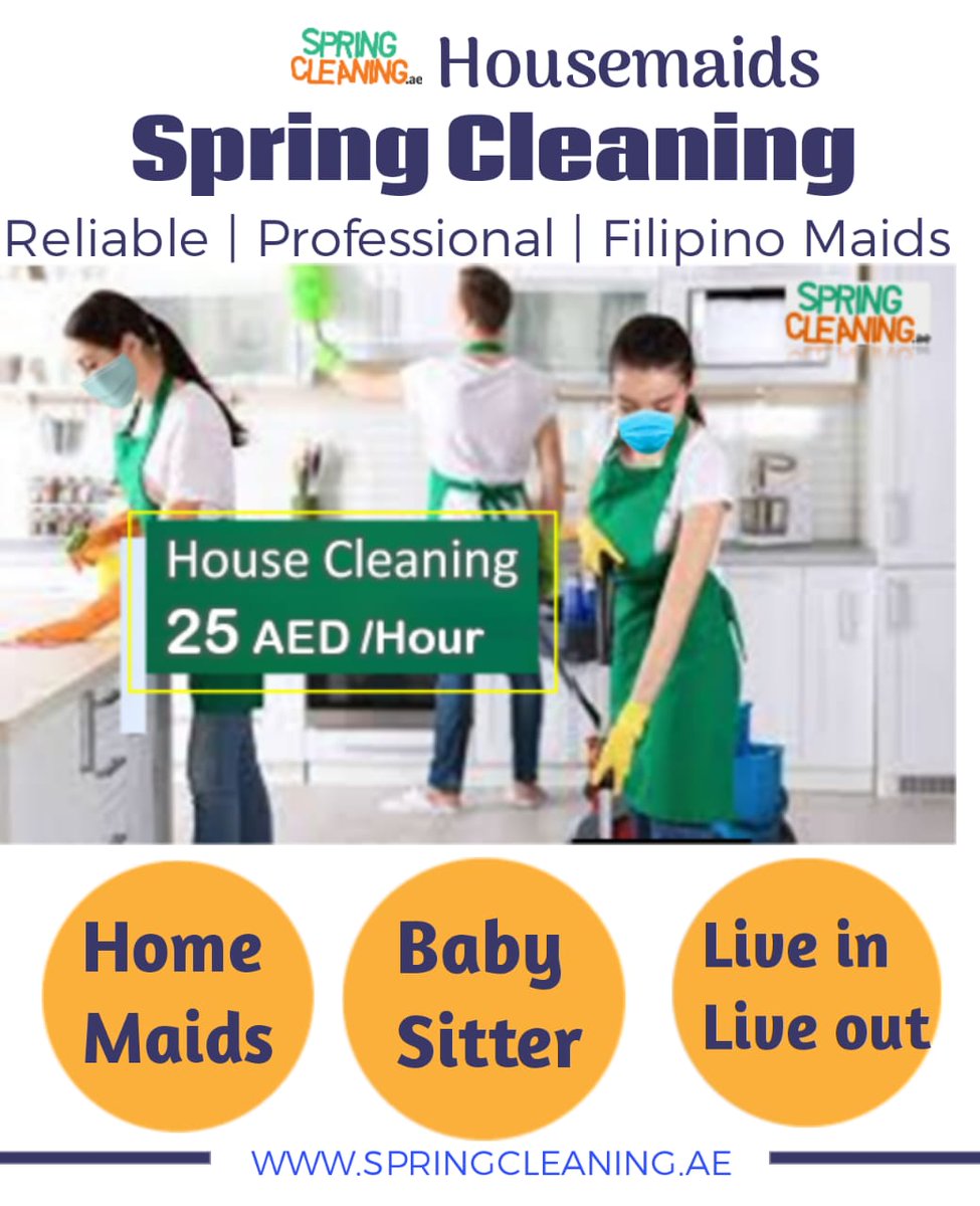 SpringCleanin14's tweet photo. Home Maids - Baby Sitter / Nanny -Live in Live out Maids in UAE
Professional &amp; Well Trained Cleaners at your home
Online Booking https://t.co/vV9IwOMRJ6 | Call Now +971 600 522 328

#Residential_cleaning. #Commercial_Cleaning #Deep_cleaning #Springcleaning #Maidsindubai #UAE #AUH https://t.co/ognkJw4Dlp