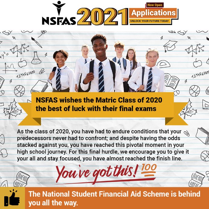 myNSFAS's tweet photo. NSFAS wishes the Matric Class of 2020 the best of luck with their final exams
#NSFAS2021 https://t.co/s8vMnMKFLf