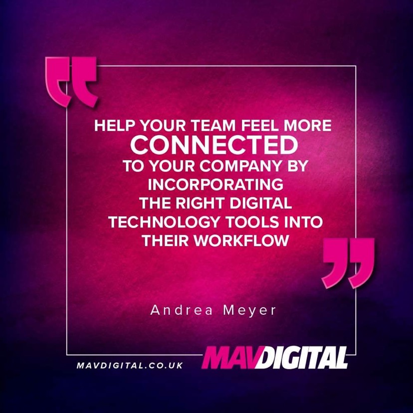 mavdigitaluk's tweet photo. “Help your team feel more connected to your company by incorporating the right digital technology tools into their workflow” - Andrea Meyer

#MavdigitalMotivation https://t.co/k9VjeG8KGh