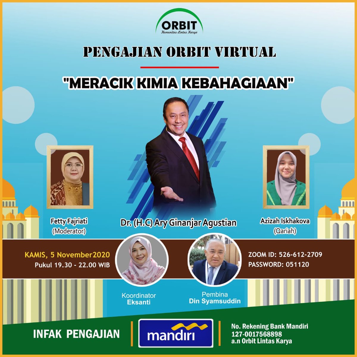 Pengajian Orbit Virtual

"Meracik Kimia Kebahagiaan"

Kamis, 5 November 2020
Pukul 13.30 - 16.00 CET (Jerman)
Pukul 19.30 - 22.00 WIB (Indonesia)