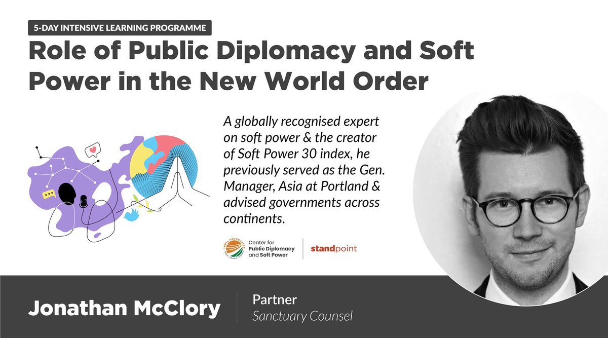 #FacultyReveal
Five-day intensive learning programme - Role of Public Diplomacy and Soft Power in the New World Order

@JonathanMcClory, Partner, Sanctuary Counsel

Apply: bit.ly/pdandsp
Know more: standpointindia.in/courses