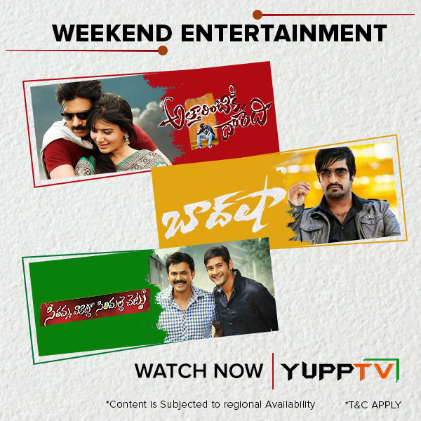 Need #weekend movie suggestions? Watch the blockbusters on #YuppTVMovies
#Baadshah @ https://t.co/T4iw9H7Oxx
#AttarintikiDaredi @ https://t.co/W03bkb7i0w
#SeethammaVakitloSirimalleChettu @ https://t.co/u7jwSq6ti5
*Content is subjected to regional availability. https://t.co/NylBdw3O7A