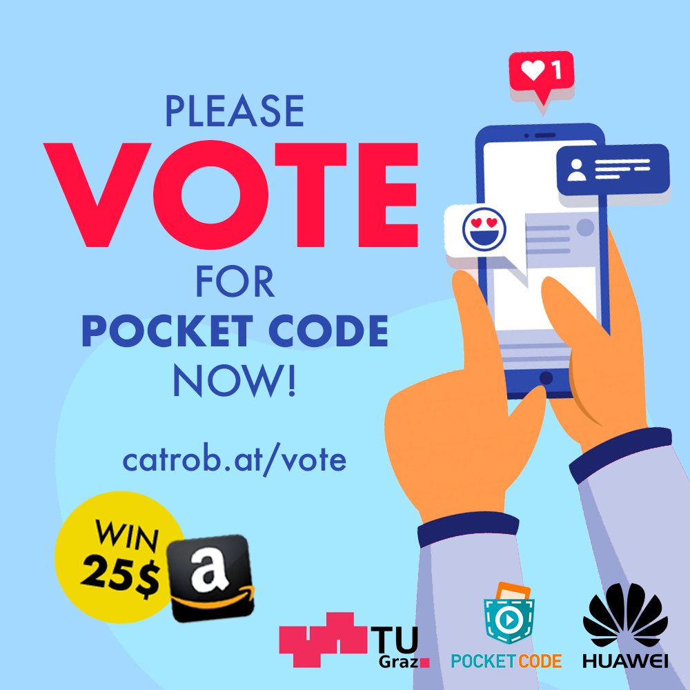 tugraz's tweet image. Please VOTE for @Pocket_Code c/o @tugraz at the #Huawei HMS App Innovation Contest catrob.at/vote. Win a 25$ Amazon Gift Card. You can vote up to 3 times per day. #HMSInnovateforAll #HWDevCase #HMSCore #HuaweiDevelopers #developers #catrobat #pocketcode #code #hourofcode