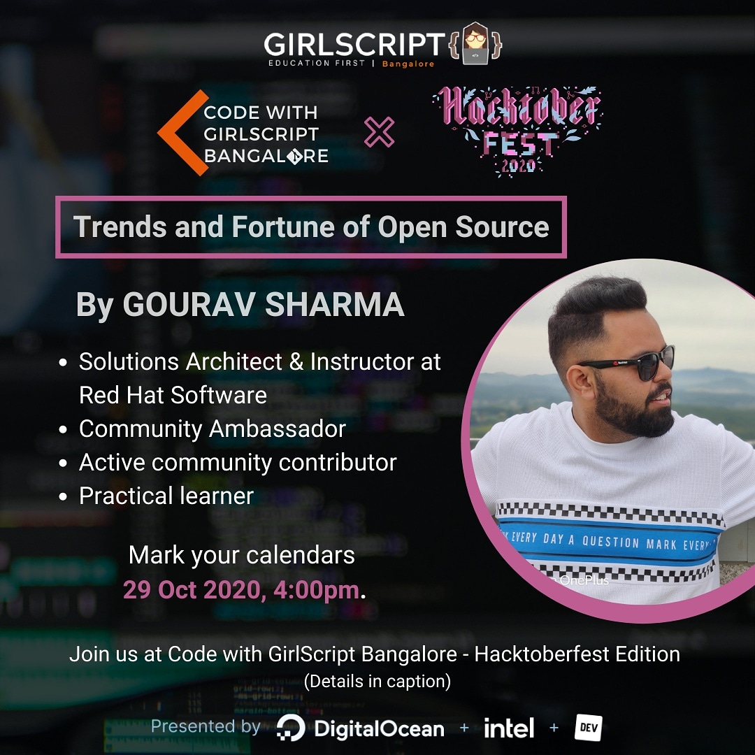 girlscriptblr's tweet photo. Hey folks! Join us to listen to Mr. @rhcasharma about "Trends and Fortune of Open Source" organised by #codewithgirlscriptbangalore x #hacktoberfest2020.
He is an experienced working professional and instructor making him a flexible learner and a practical decision maker. https://t.co/wGSkytGTzv
