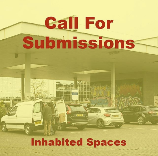 CALL for Submissions to  ‘Inhabited Spaces’. The theme looks at architectural sites, cities, homes or any kind of built environment where people inhabit. See website for details