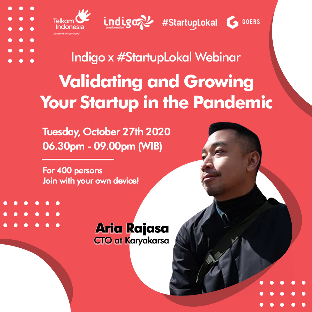 StartupLokal's tweet photo. WFH SPECIAL WEBINAR - Indigo x #StartupLokal Meetup : Validating and Growing Startup in The Pandemic w/ @rajasa from Karyakarsa! Register yourself here : https://t.co/DCIahwo9J4 https://t.co/9niUxhq9K8