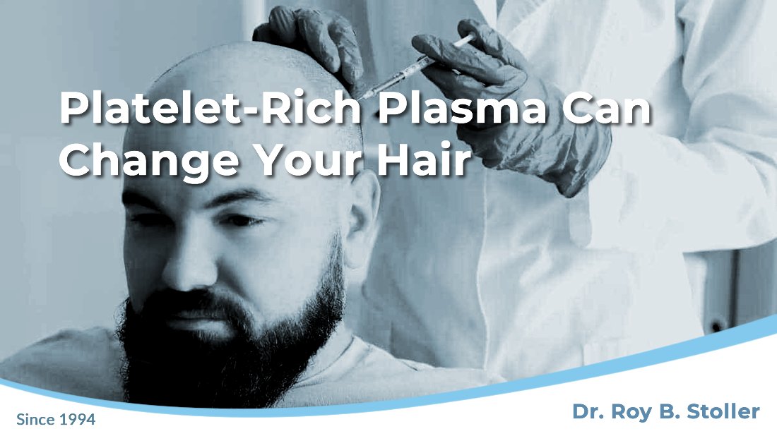DrRoyStoller's tweet photo. By using your body's natural platelets, Dr. Stoller helps you regrow your hair by injecting platelet-rich plasma into your scalp. https://t.co/1gBSlfAN5s