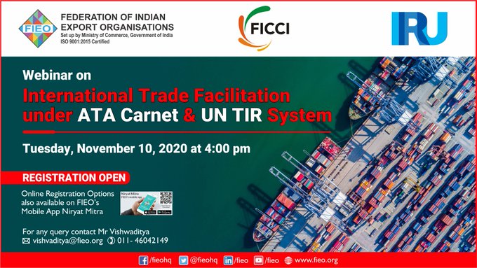 Join FIEO's webinar jointly held with @ficci_india & @the_IRU, Geneva o¬n International Trade Facilitation under “ATA Carnet” & “UN TIR” System to understand operational aspects of using ATA Carnet & UN TIR and their benefits. Register: https://t.co/liOosPptBB https://t.co/q6Aefc9cfP