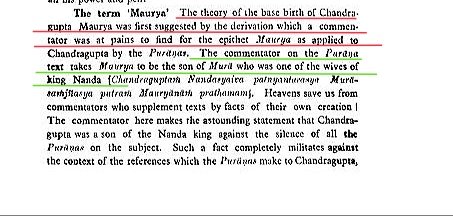So, If Chandragupta was a Kshatriya, Then Who Popularised Him as a Shudra King?Firstly, a Commentator, in order to explain the word "Maurya", ASSUMED that "Maurya was the Son of Mura, a Wife of Nanda King"