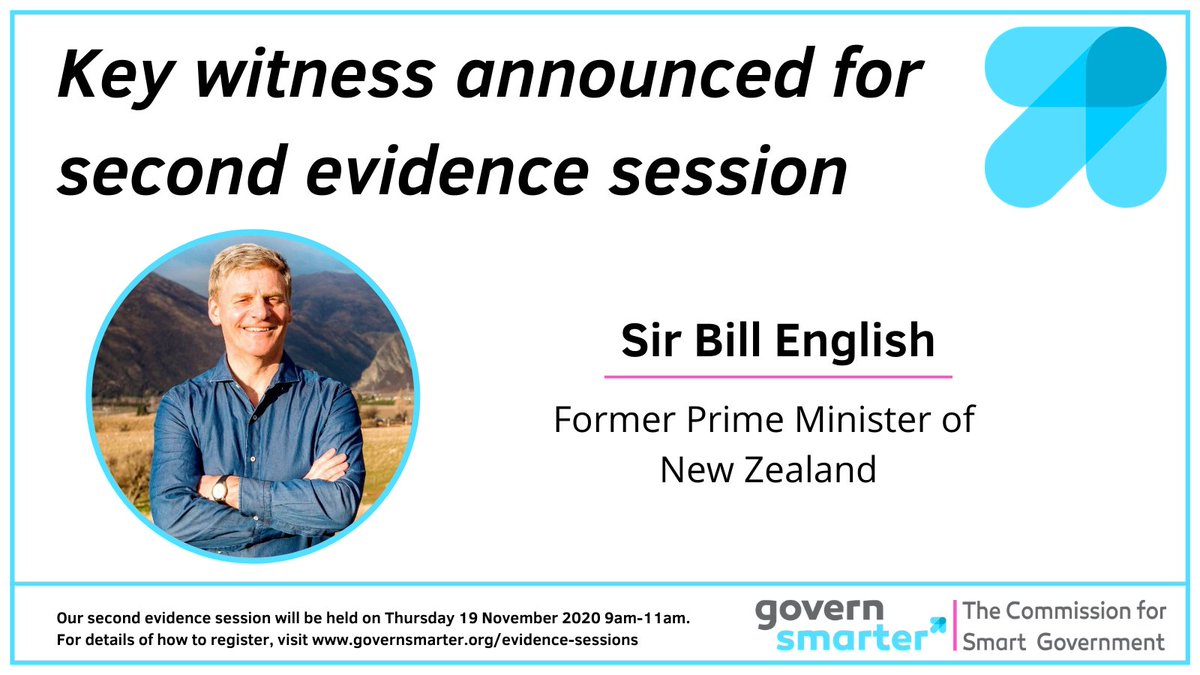 GovernSmarter's tweet photo. Our second evidence session, for our Best Practice workstream, will be held on Thursday 19 November and we will hear from the former Prime Minister of New Zealand, Sir Bill English.

To register, go to https://t.co/mov9fBHffW https://t.co/rRjmexCLxK
