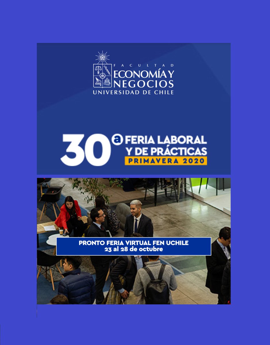 Pregrado Fen U Chile Todo Sobre La 30 ª Feria Laboral Y De Practicas Revisa La Nota Sobre La Feria Que Se Desarrollara Entre El 23 Y 28 De Octubre