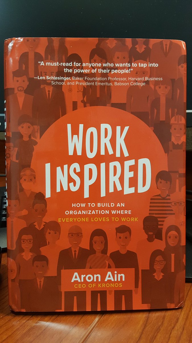 theHCMgeek's tweet photo. Just finished and I highly recommend @AronAin "Work Inspired". Can be a blueprint for a "Top Place to Work". https://t.co/FZ4tcYPT8X