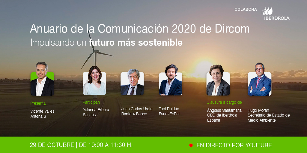 Impulsando un futuro más sostenible: #AnuarioDircom2020♻️

En plena pandemia, la 24ª edición ofrece una visión transversal del momento y las claves para afrontarlo con éxito🌟.

🗓️ 29/10
🕙De 10:00 a 11:30
🔴Vía YouTube

¡Te esperamos!

👉anuariodircom2020.metech.es