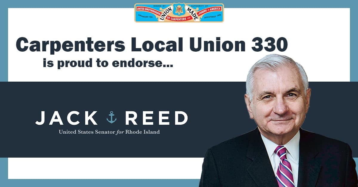 Thank you to Carpenters Local 330 for their endorsement. I am proud to have their support in this election!
#TeamReed #JackReed #ReedForRI
