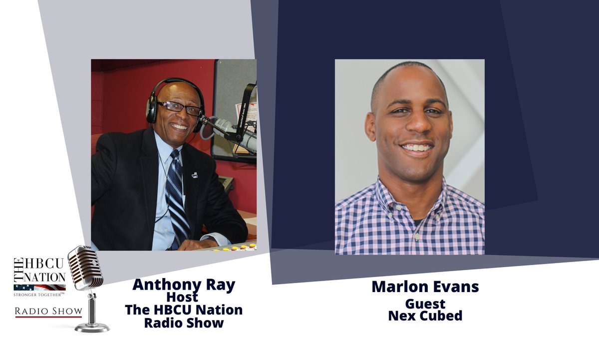 THEHBCUNATION's tweet photo. Join us at 1pm today for #TheHBCUNationRadioShow with @AERay_Sr and #MarlonEvans of @nexcubed to discuss the Nex Cubed HBCU Founder's Program @HBCUSmartTV @HBCUiRadio https://t.co/zyiRwMXO6C https://t.co/TP4X0Qo5lM