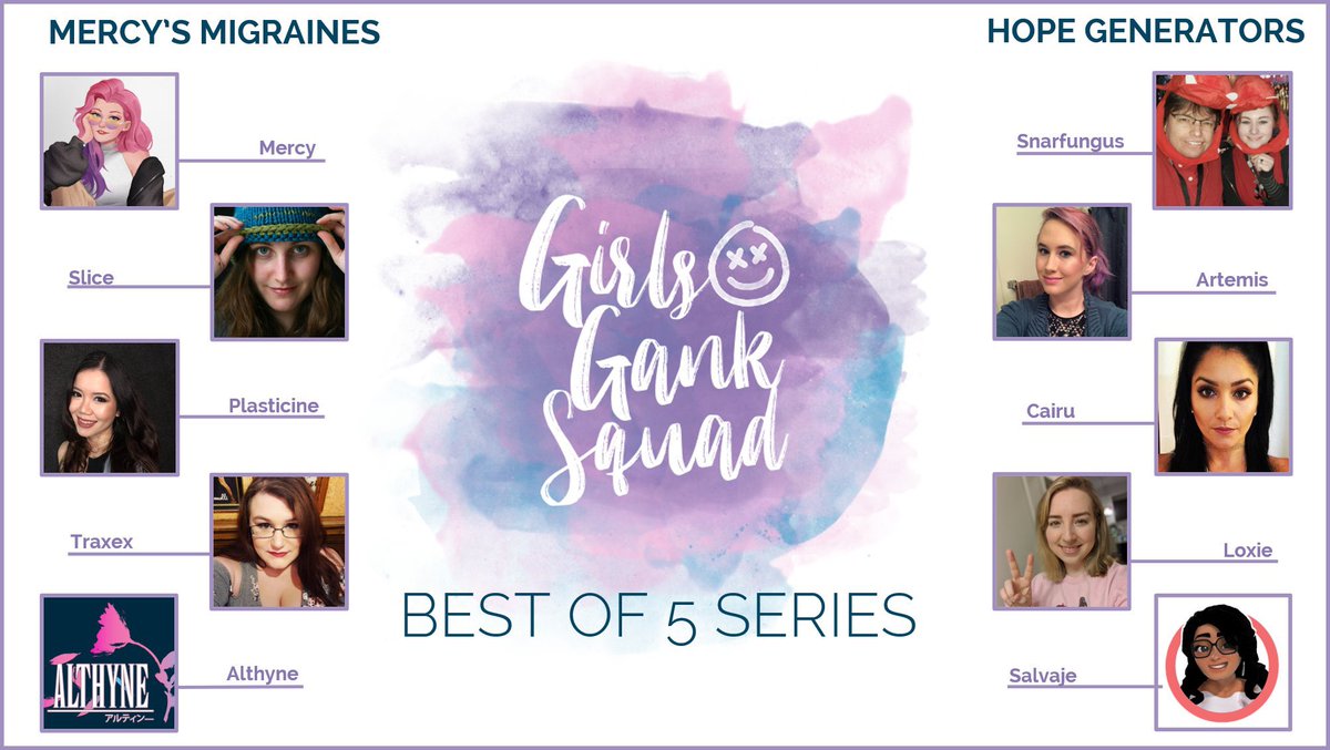 Catch #GirlsGankSquad tonight at 6  PM PT!

Mercy’s Migraines
@Mercyonlyuwu 
<a href="/PressBtoSlice/">Slice🔪</a> 
<a href="/PlastyQueen/">Plasticine</a> 
Traxex
Althyne

Hope Generators 
<a href="/snarfungus/">Snarfungus (She/They)</a> 
<a href="/Artemishowl_/">Morgan K 🖤</a> 
<a href="/CairuCan/">Candy</a> 
<a href="/LoxiePls/">Loxie</a> 
<a href="/SalvajeGaming/">Salvaje</a> 

Casted by 
<a href="/JazzaleneGames/">Jazzalene</a> 
Aero