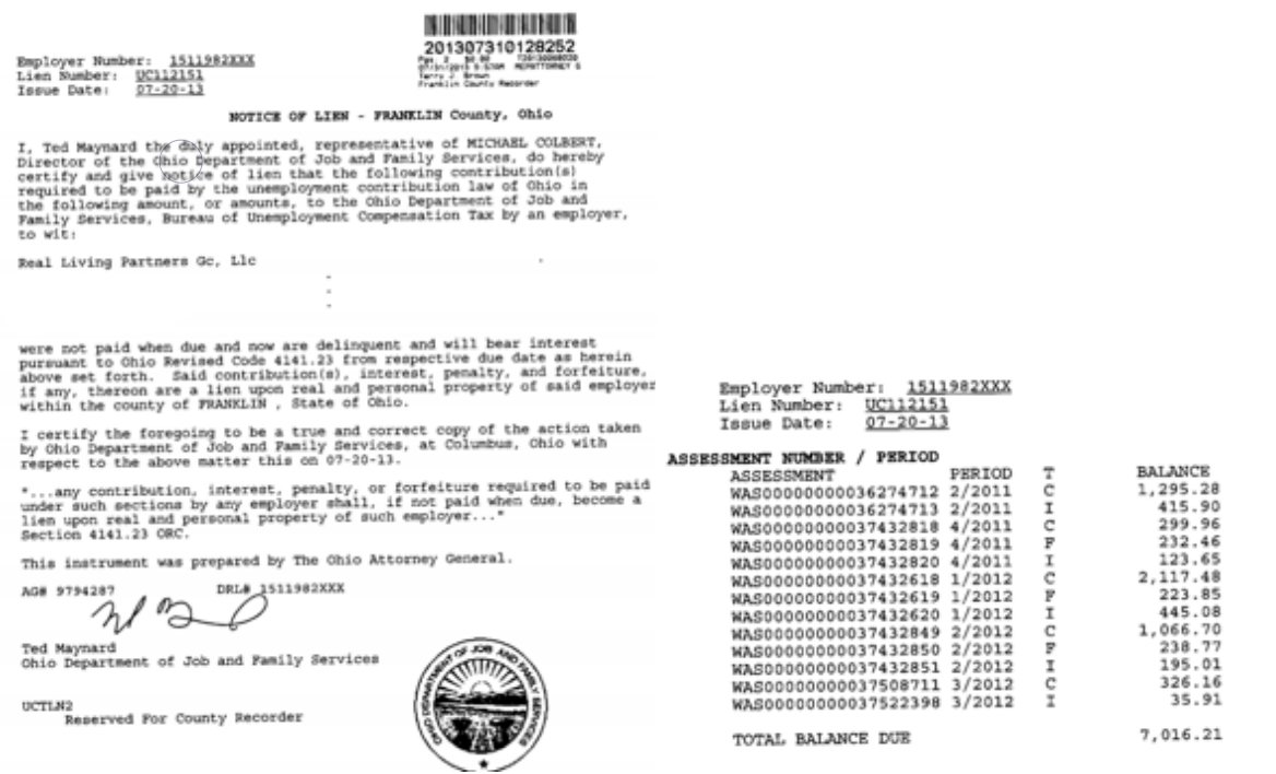 A $7,016.21 BES lien was filed against Real Living Partners GC in July 2013