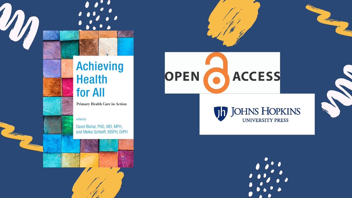 JHUPress's tweet image. Lastly for #OAWeek2020, we&apos;re highlighting our newest #OA title: &quot;Achieving Health for All&quot; edited by Dr. David Bishai &amp;amp; Dr. Meike Schleiff. Inspired by the Alma-Ata Declaration, the book explores how 7 countries worked together for primary healthcare: muse.jhu.edu/book/77991