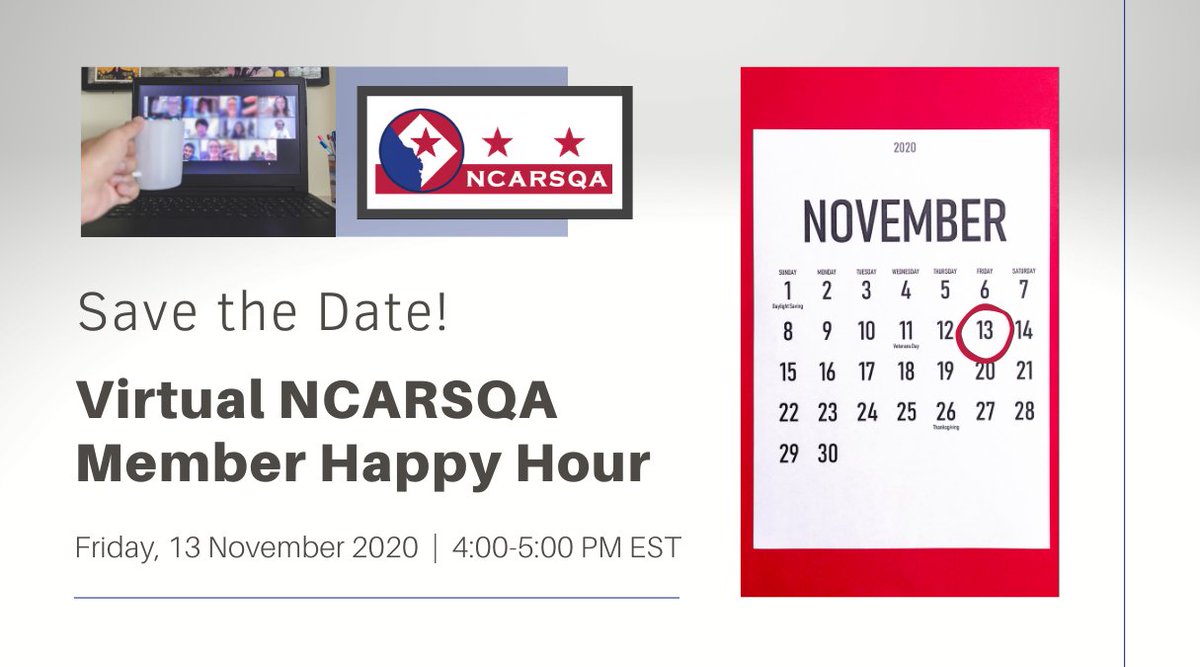 NCARSQA's tweet photo. Save the date for the virtual NCARSQA Member Happy Hour on Friday, 13 November 2020! Free for NCARSQA members to attend. Registration will be available soon! https://t.co/duVJMh4gLO