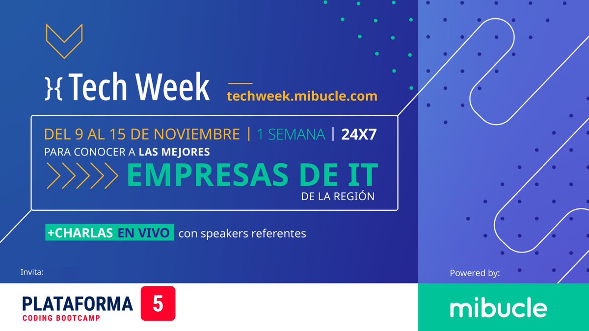 plataforma5la's tweet photo. ¡SUMATE A LA TECH WEEK DE @mibuclecom!
Los invitamos al evento gratuito de #miBucle, donde nuestro founder #SantiagoScanlan dará una charla acerca de las distintas opciones para entrar al mundo de la tecnología. https://t.co/ekGcmptTE4