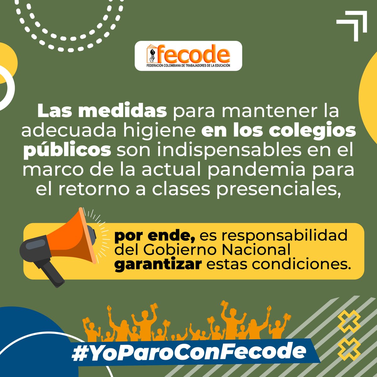 fecode's tweet photo. Las medidas para mantener la adecuada higiene en los colegios públicos son indispensables en el marco de la actual pandemia para el retorno a clases presenciales, por ende, es responsabilidad del Gobierno Nacional garantizar estas condiciones. #YoParoConFecode https://t.co/qpoebFEzHt