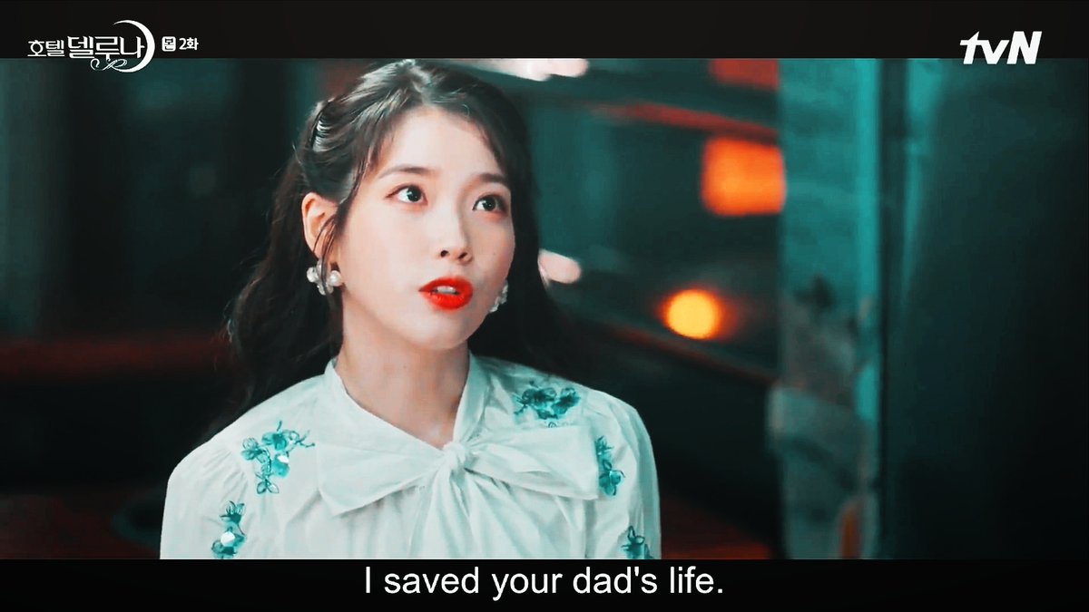 she only saved his dad's life because she was getting something in return,  #HotelDelLuna