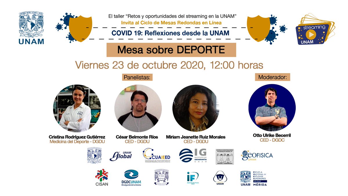 cisanunam's tweet photo. Hoy a las 12 h #MultiStreamingUNAM
#CISAN @MiradorCUAIEED Taller Retos y oportunidades del streaming en la UNAM, invitan a la Mesa sobre "Deporte", en el Ciclo de Mesas Redondas en Línea "COVID-19: Reflexiones desde la UNAM".
Transmisión #EnVivo:
https://t.co/JcYbjM3GBt https://t.co/xGiXkkPFaI
