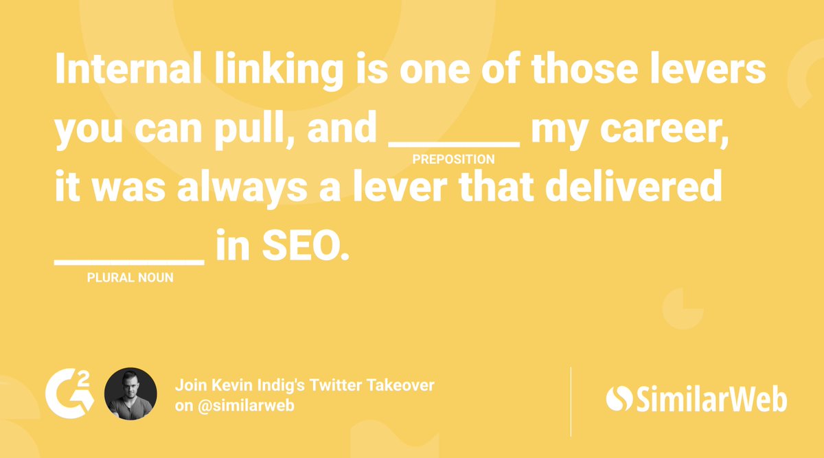 Similarweb's tweet image. We love a good game of #madlibs. What do you think is missing below? 

Get ready for @Kevin_Indig's takeover of our Twitter account! Happening Monday, October 26th at 1pm EST.