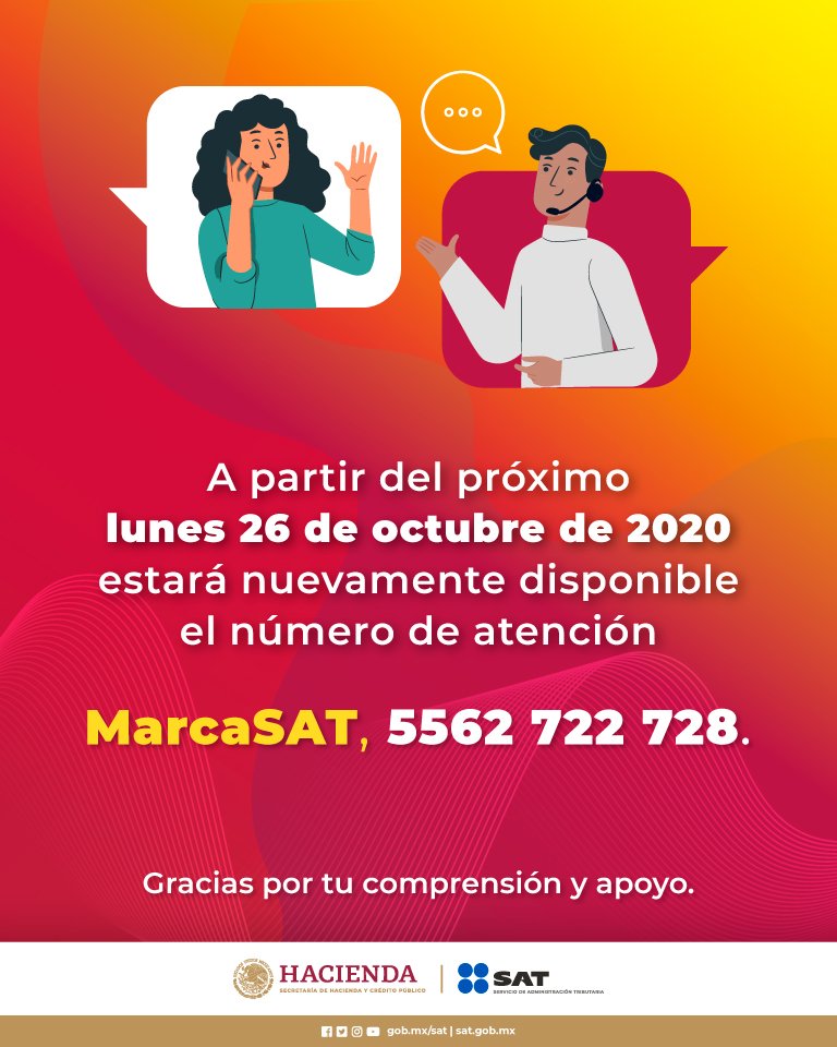 SATMX's tweet photo. Si requieres información, ya puedes utilizar nuevamente nuestro número de atención #MarcaSAT. https://t.co/kYiQL1NcHC