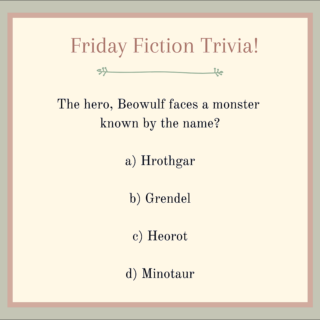 “Beowulf” the Old English epic poem tells the story of the brave hero, Beowulf who sails to an island in Scandinavia to help the King of the Danes and his people fight off a monster named…?

Write your answer in the comments!! 

#sharejournal #fridayfictiontrivia #fridaymot