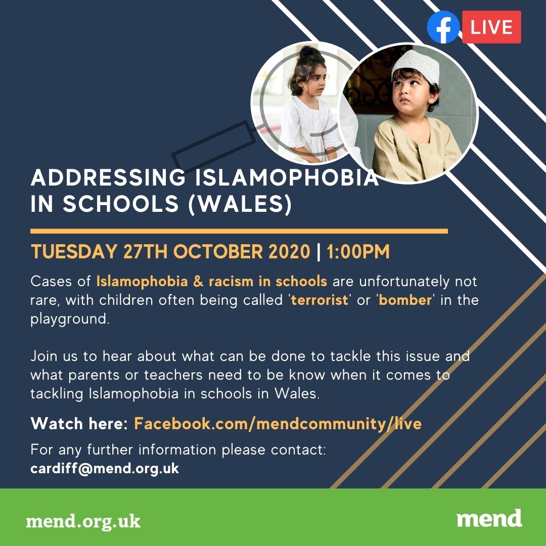mendcommunity's tweet photo. #IslamophobiaWatch: Addressing Islamophobia in Schools (#Wales) 

Cases of Islamophobia &amp; racism in schools are unfortunately not rare.
Join us on Tues 27th Oct @ 1:00PM to hear what parents &amp; teachers can do to tackle Islamophobia in schools.

FB Live: https://t.co/U8Cybo1zdI https://t.co/LjdoZDbzff