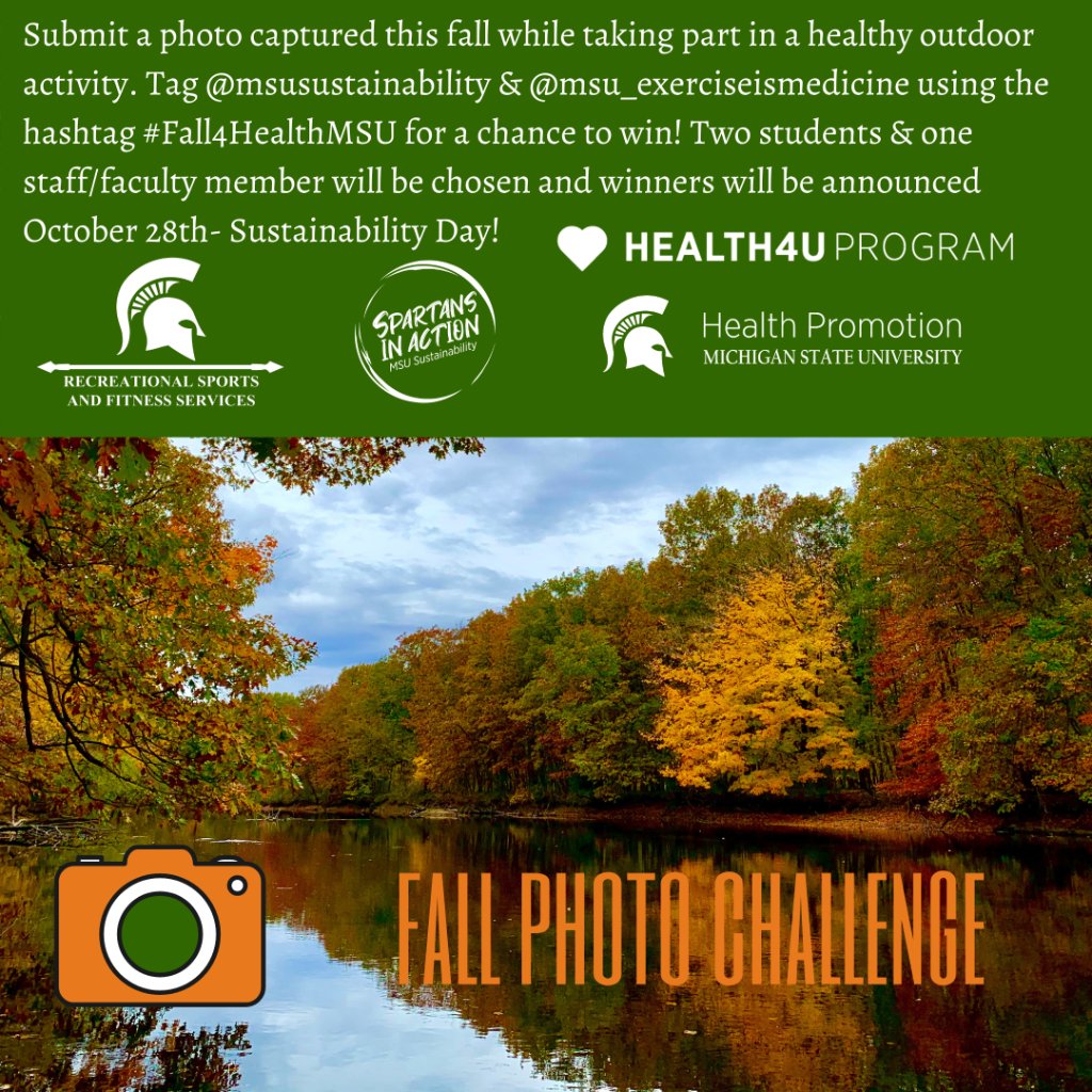 MSU_Sustains's tweet image. NEW info regarding Fall Photo Challenge: We're accepting pics on FB/Twitter as well as Instagram! DM, put us on your story or post for all to see! Tag us &amp;amp; #Fall4HealthMSU! ALSO, student prizes must be picked up on campus! If you are away for the semester we will work it out! 💚