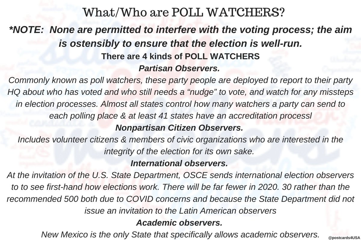 So, about Poll Watchers. (Because Trump is trying to recruit an "army" of  #PollWatchers)*Here is a State-by-State Thread on rules. Some are legalese, but postcard-sized; print&carry  #PostcardsforAmericaIncludes who is allowed to Challenge VOTERS on  #ElectionDay   THREAD