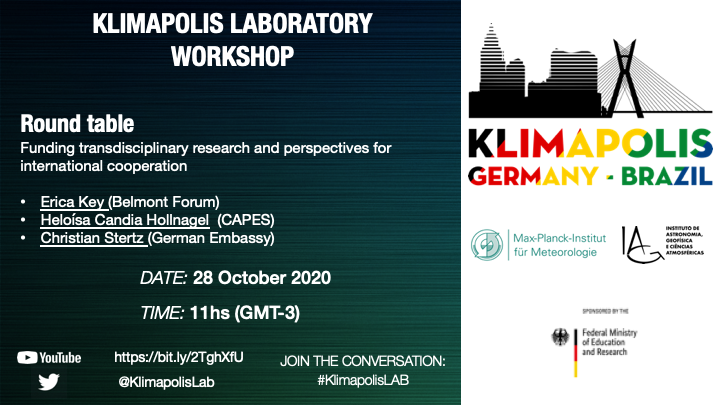 KlimapolisLab's tweet photo. And on the 2nd day, also at 11hs (GMT-3), the round table will discuss funding #transdisciplinary #research and the perspectives for international #cooperation, with speakers from the @Belmont_Forum, @CAPES_Oficial and @Alemanha_BR
#KlimapolisLAB #Cities #climate #airquality https://t.co/24I4qcc8cQ