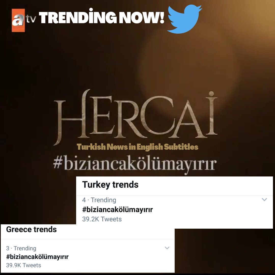 DiZiNews01's tweet photo. Trending Now! 
🇹🇷🇬🇷 #biziancakölümayirir 
#Hercai, this evening on #atv ❤ https://t.co/Jj8hk9S5EF
