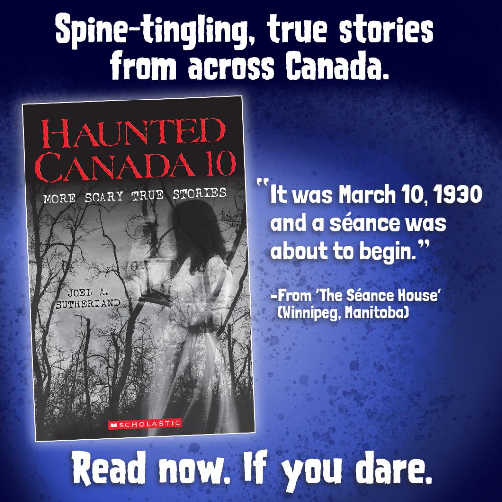 scholasticCDA's tweet photo. These terrifying true tales from across Canada will make your blood run cold! Haunted Canada 10: More Scary True Stories, by @joelasutherland and illustrated by @mark_savona, is available now. Start reading ➡️ https://t.co/4tSZsotISi #ReadCanada #IReadCanadian https://t.co/6jOMkFegeu