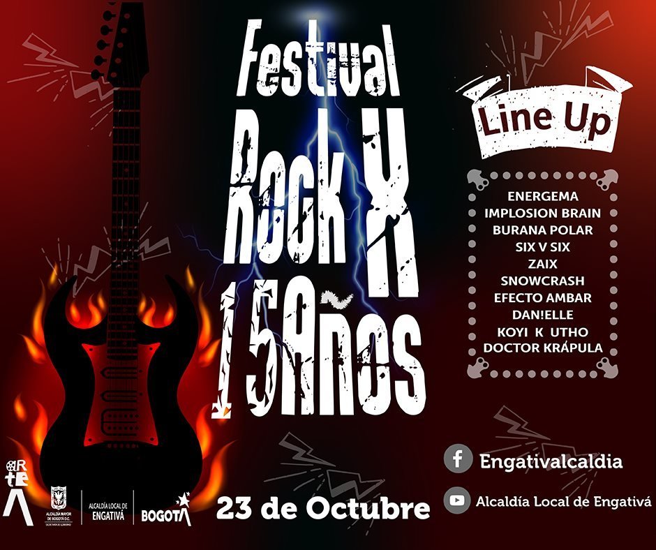::HOY::

Disfruta este viernes desde la 1 PM de la celebración de los 15 años del festival ROCK X, streaming por el canal de youtube y el fan page de 
<a href="/Engativalcaldia/">Alcaldía Local de Engativá</a>
 
Con presentaciones de <a href="/Energemaband/">Energema</a> <a href="/Implosion_Brain/">Implosion Brain</a> <a href="/BuranaPolar/">Burana Polar</a> <a href="/sixvsix_rock/">Six V Six - Power Rock And Roll</a> #Zaix <a href="/SnowCrashonline/">Snowcrash</a>