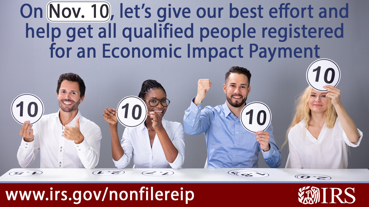 IRSnews's tweet image. Join #IRS on Nov. 10 for a coordinated effort to get people who normally don’t file taxes registered for Economic Impact Payments: go.usa.gov/x7YsQ #EIPbyNov21