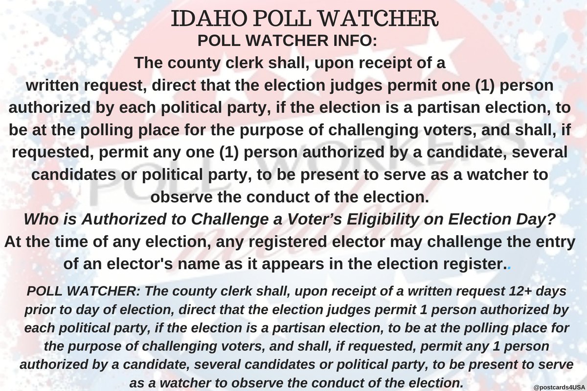 IDAHO Poll Watcher  #PollWatcher Who is Authorized to Challenge a Voter’s Eligibility on Election Day?At the time of any election, any registered elector may challenge the entry of an elector's name as it appears in the election register.THREAD