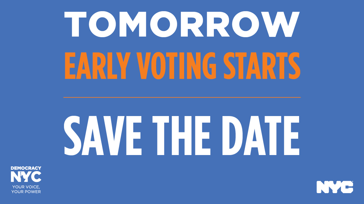 nycgov's tweet photo. The wait is ALMOST OVER — #earlyvoting starts TOMORROW.

Remind your friends, check your polling place, and vote early! 

https://t.co/COBVuWeIhW #DemocracyNYC https://t.co/1FZiJzyC5o
