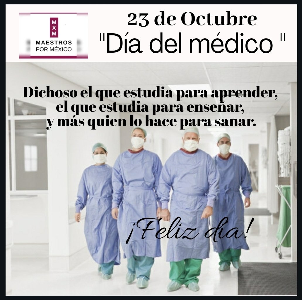 Hoy el #DiaDelMedico nuestro respeto y orgullo por quienes están luchando por la vida de otros. #MxMconmemora #FelizViernesATodos #BatasBlancas