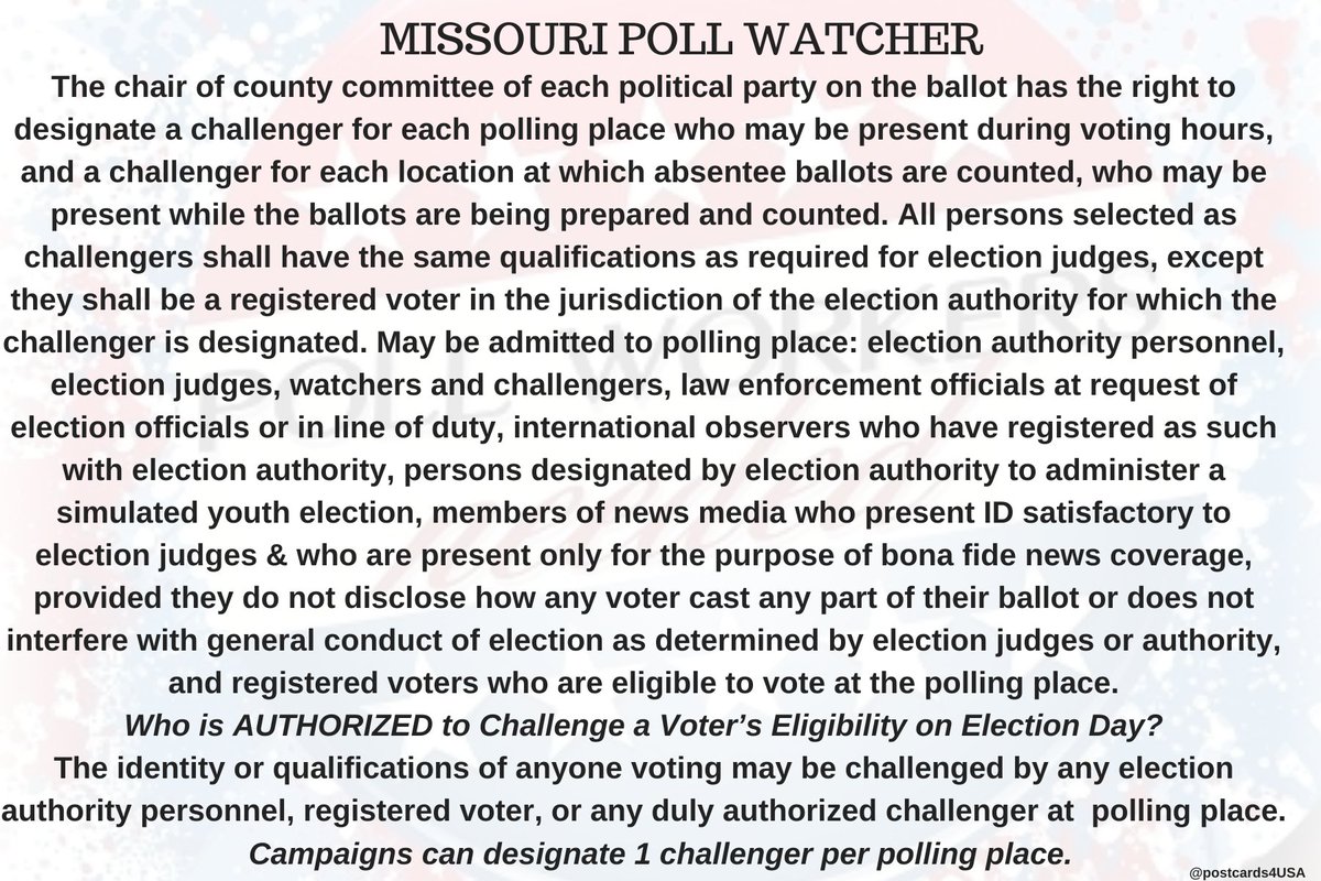 MISSOURI Poll Watcher  #PollWatcher Who is AUTHORIZED to Challenge Voter’s Eligibility on Election Day?The ID or qualifications of any voter may be challenged by any election authority personnel, registered voter, or duly authorized challenger at the polling place. THREAD