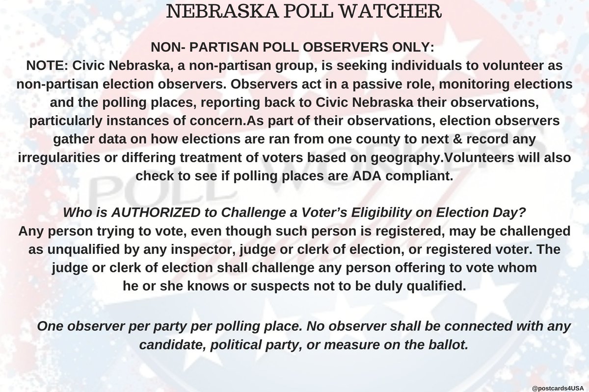 NEBRASKA Poll Watcher  #PollWatcher Who is AUTHORIZED to Challenge Voter’s Eligibility on Election Day?Any voter may be challenged as unqualified by any inspector, judge or clerk of election, or registered voter. THREAD