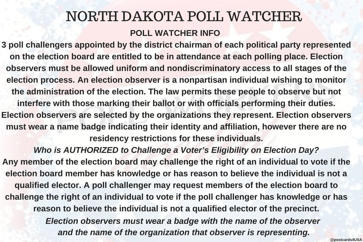 NORTH DAKOTA Poll Watcher  #PollWatcher Who is AUTHORIZED to Challenge Voter’s Eligibility on Election Day?Any member of election board. A poll challenger may request members of the election board to challenge the right of a voter.THREAD
